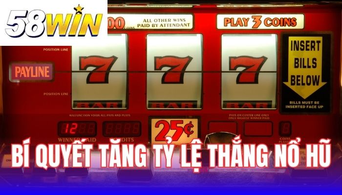 Cách để tăng tỷ lệ thắng nổ hũ