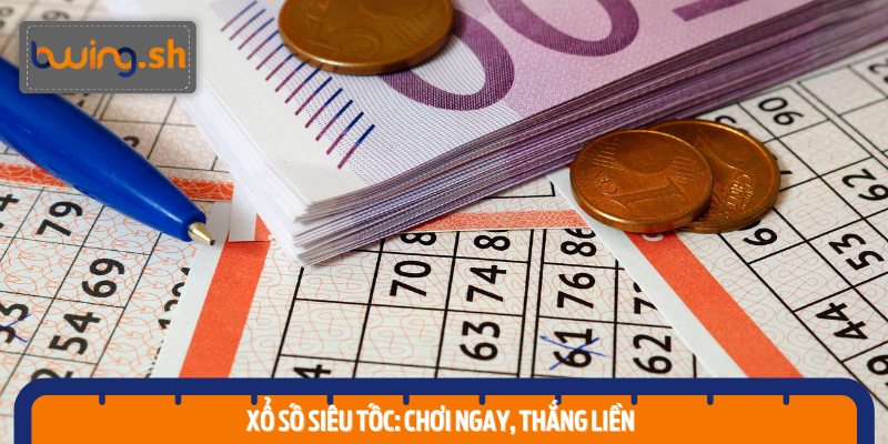 Hình thức lô đề siêu tốc: Nhanh chóng, tiện lợi