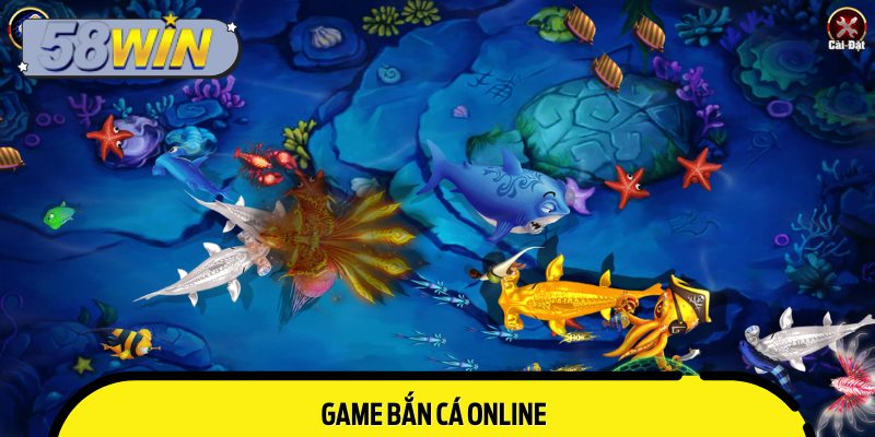 Game Bắn Cá Online